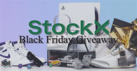 Buying Guide. . Stockx black friday prizes